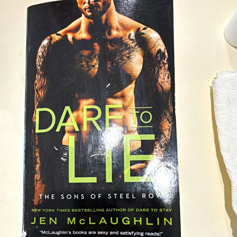 Jen McLaughlin Dare to Lie Sons of Steel Row 2017 Mass Market PB Berkley